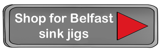belfast sink jigs
